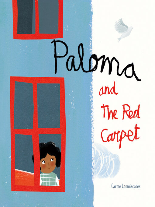 Title details for Paloma and the Red Carpet by Carme Lemniscates - Available